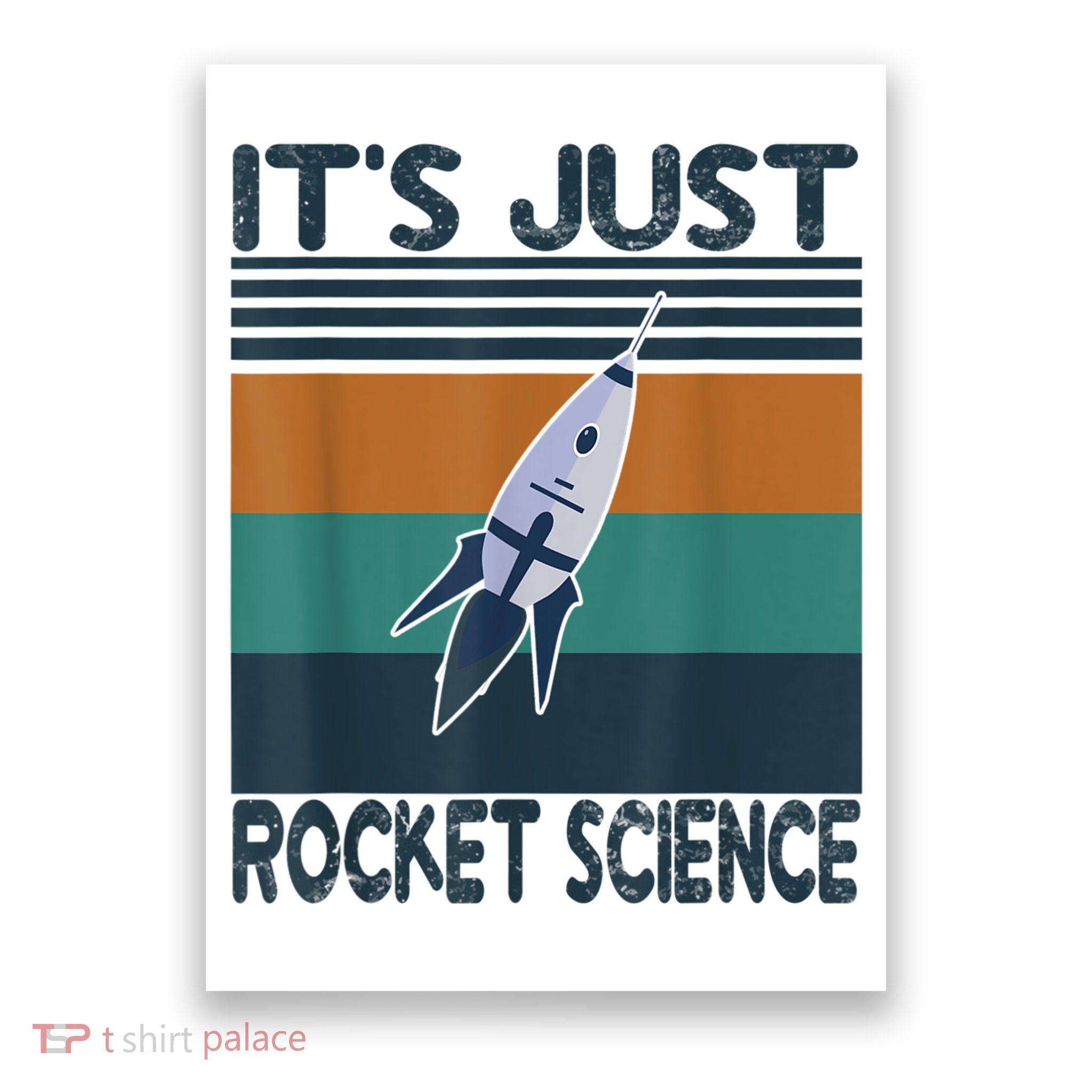 Aerospace Engineering Gifts It's Just Rocket Science Space Poster