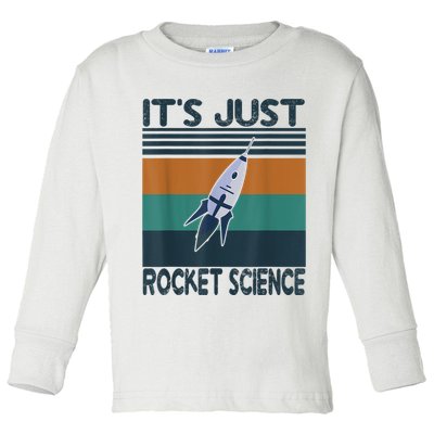 Aerospace Engineering Gifts It's Just Rocket Science Space Toddler Long Sleeve Shirt