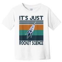 Aerospace Engineering Gifts It's Just Rocket Science Space Toddler T-Shirt