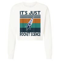 Aerospace Engineering Gifts It's Just Rocket Science Space Cropped Pullover Crew