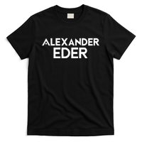 Alexander Eder Ganz Normal GestöRt T-Shirt