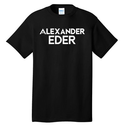 Alexander Eder Ganz Normal GestöRt Tall T-Shirt