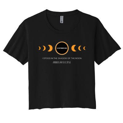 Annular Eclipse I Stood In The Shadow Of The Moon Women's Crop Top Tee