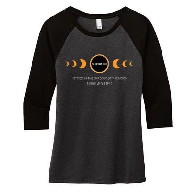 Annular Eclipse I Stood In The Shadow Of The Moon Women's Tri-Blend 3/4-Sleeve Raglan Shirt