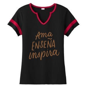 Ama Ensena Inspira Love Teach Inspire Spanish Teacher Funny Gift Ladies Halftime Notch Neck Tee