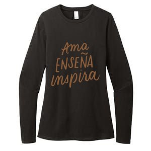 Ama Ensena Inspira Love Teach Inspire Spanish Teacher Funny Gift Womens CVC Long Sleeve Shirt