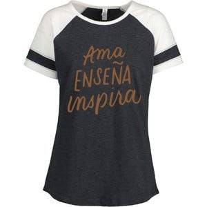 Ama Ensena Inspira Love Teach Inspire Spanish Teacher Funny Gift Enza Ladies Jersey Colorblock Tee