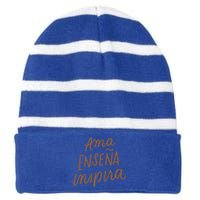 Ama Ensena Inspira Love Teach Inspire Spanish Teacher Funny Gift Striped Beanie with Solid Band