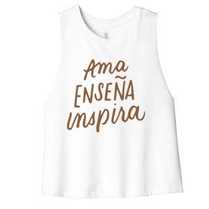 Ama Ensena Inspira Love Teach Inspire Spanish Teacher Funny Gift Women's Racerback Cropped Tank