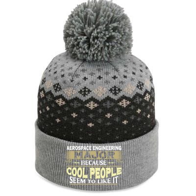 Aerospace Engineering Major Cool People Like It College Gift The Baniff Cuffed Pom Beanie