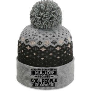 Aerospace Engineering Major Cool People Like It College Gift Meaningful Gift The Baniff Cuffed Pom Beanie