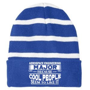 Aerospace Engineering Major Cool People Like It College Gift Meaningful Gift Striped Beanie with Solid Band