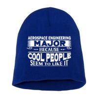 Aerospace Engineering Major Cool People Like It College Gift Meaningful Gift Short Acrylic Beanie