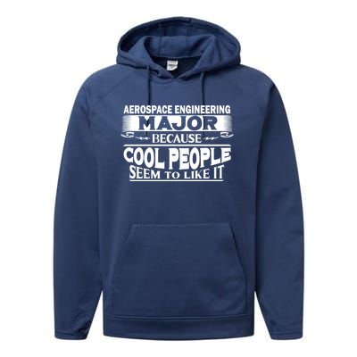 Aerospace Engineering Major Cool People Like It College Gift Meaningful Gift Performance Fleece Hoodie