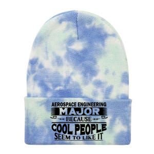 Aerospace Engineering Major Cool People Like It College Gift Meaningful Gift Tie Dye 12in Knit Beanie