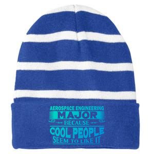 Aerospace Engineering Major Cool People Like It College Gift Meaningful Gift Striped Beanie with Solid Band