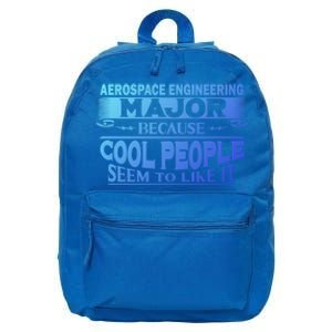 Aerospace Engineering Major Cool People Like It College Gift Meaningful Gift 16 in Basic Backpack