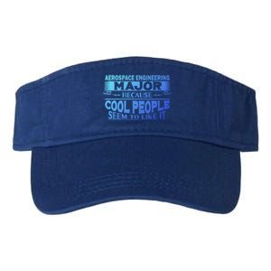 Aerospace Engineering Major Cool People Like It College Gift Meaningful Gift Valucap Bio-Washed Visor