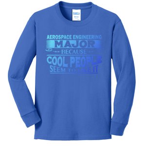 Aerospace Engineering Major Cool People Like It College Gift Meaningful Gift Kids Long Sleeve Shirt