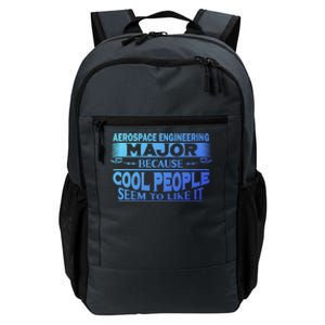 Aerospace Engineering Major Cool People Like It College Gift Meaningful Gift Daily Commute Backpack