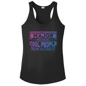 Aerospace Engineering Major Cool People Like It College Gift Meaningful Gift Ladies PosiCharge Competitor Racerback Tank