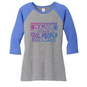 Aerospace Engineering Major Cool People Like It College Gift Meaningful Gift Women's Tri-Blend 3/4-Sleeve Raglan Shirt