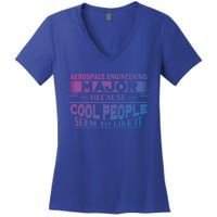 Aerospace Engineering Major Cool People Like It College Gift Meaningful Gift Women's V-Neck T-Shirt