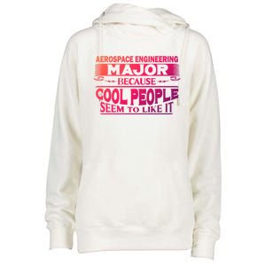 Aerospace Engineering Major Cool People Like It College Gift Meaningful Gift Womens Funnel Neck Pullover Hood