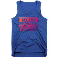 Aerospace Engineering Major Cool People Like It College Gift Meaningful Gift Tank Top