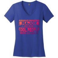 Aerospace Engineering Major Cool People Like It College Gift Meaningful Gift Women's V-Neck T-Shirt