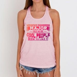 Aerospace Engineering Major Cool People Like It College Gift Meaningful Gift Women's Knotted Racerback Tank