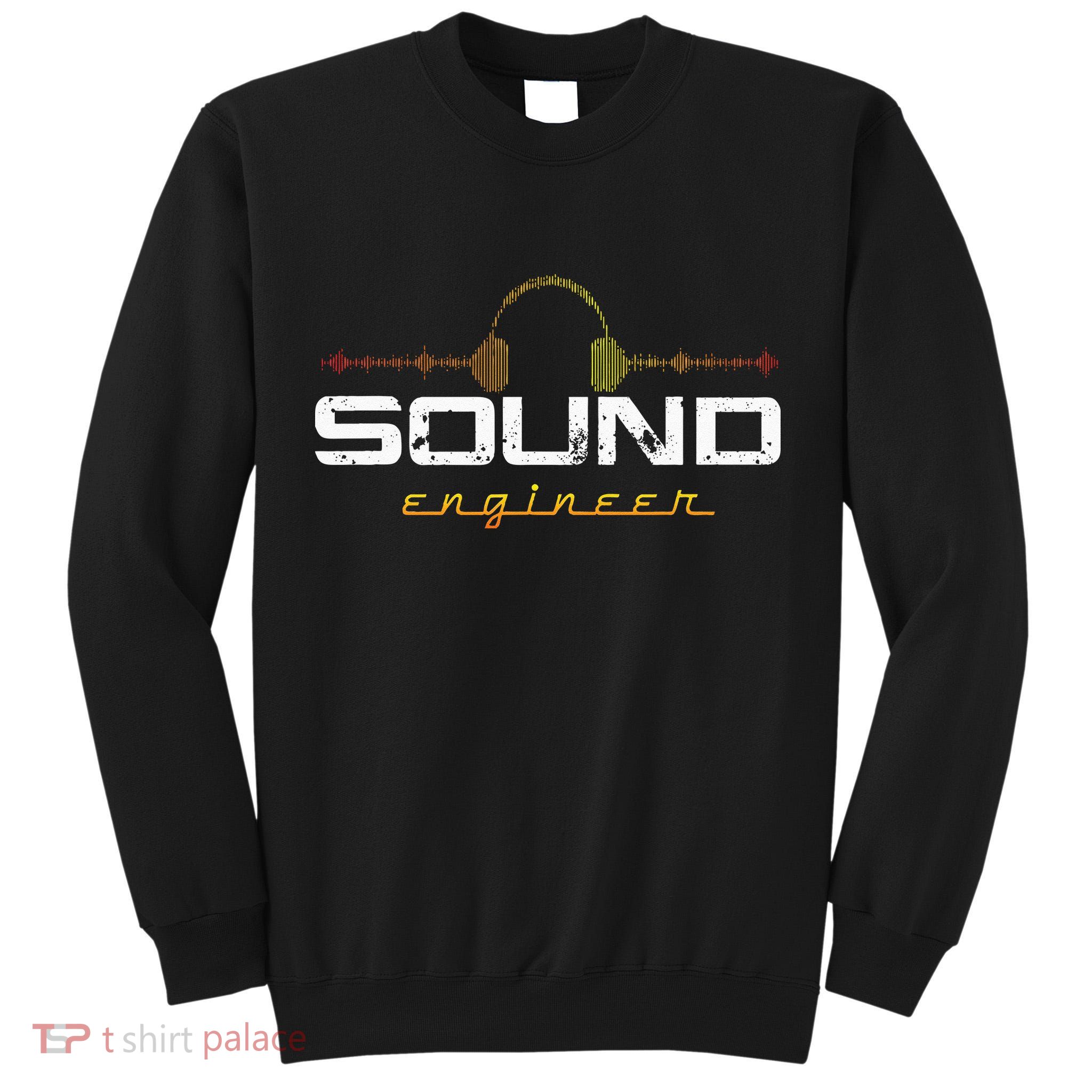 Audio Engineer Music Production Sound Engineer Disc Jockey Tall Sweatshirt