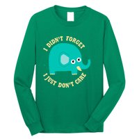 An Elephant Never Cares Long Sleeve Shirt