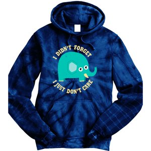 An Elephant Never Cares Tie Dye Hoodie