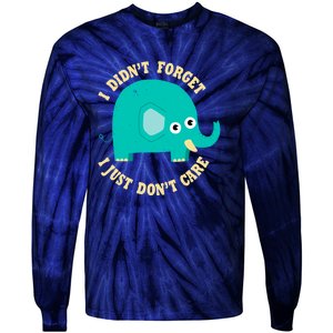 An Elephant Never Cares Tie-Dye Long Sleeve Shirt