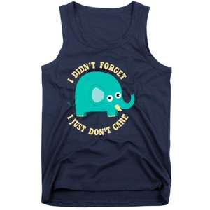 An Elephant Never Cares Tank Top