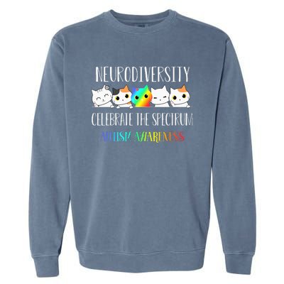 Autism Embrace Neurodiversity Celebrate The Spectrum Cat Garment-Dyed Sweatshirt