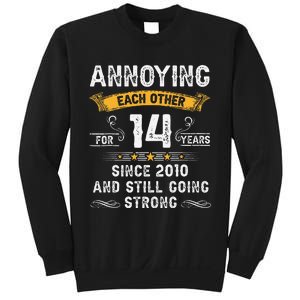 Annoying Each Other For 14 Years Couples Married Since 2010 Sweatshirt