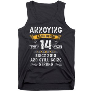 Annoying Each Other For 14 Years Couples Married Since 2010 Tank Top