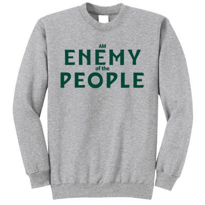 An Enemy Of The People Tall Sweatshirt