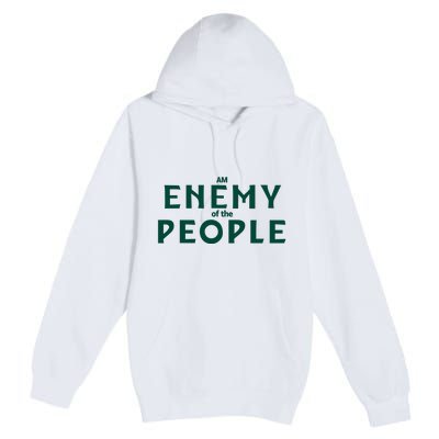 An Enemy Of The People Premium Pullover Hoodie