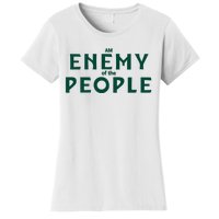 An Enemy Of The People Women's T-Shirt