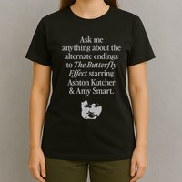 Alternate Endings Of The Butterfly Effect Explained T-Shirt