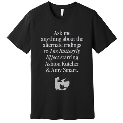 Alternate Endings Of The Butterfly Effect Explained Premium T-Shirt