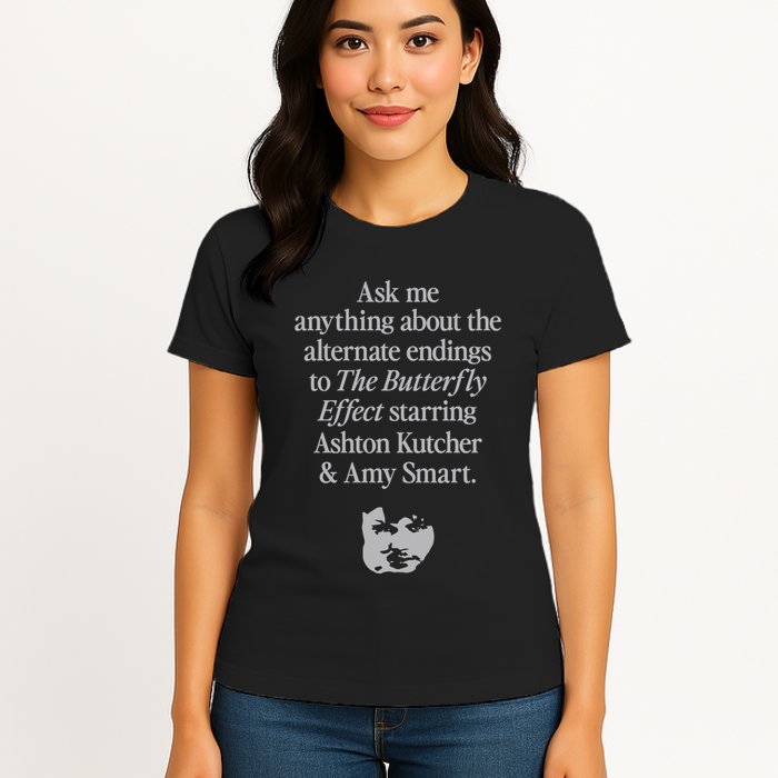 Alternate Endings Of The Butterfly Effect Explained Womens T-Shirt