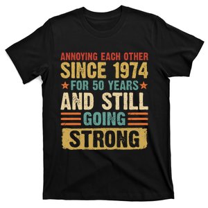 Annoying Each Other Since 1974 For 50 Years T-Shirt