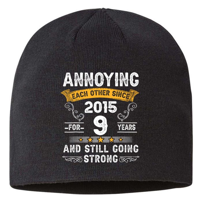 Annoying Each Other Since 2015 9 Years Wedding Anniversary Sustainable Beanie