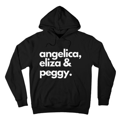 Angelica Eliza & Peggy Historic Hamilton Hoodie