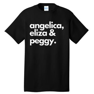 Angelica Eliza & Peggy Historic Hamilton Tall T-Shirt