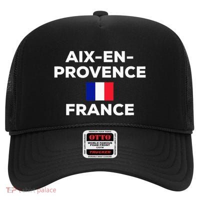 Aix En Provence France French Flag City Tourist Souvenir High Crown Mesh Back Trucker Hat